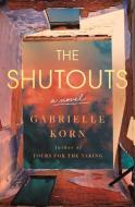 The Shutouts di Gabrielle Korn edito da ST MARTINS PR
