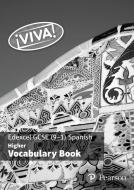 Viva! Edexcel Gcse Spanish Higher Vocab Book (pack Of 8) di Rachel Hawkes, Christopher Lillington edito da Pearson Education Limited
