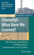 Chernobyl - What Have We Learned? edito da Springer-Verlag GmbH