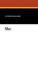 She di H. Rider Haggard edito da Wildside Press