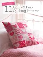 11 Quick & Easy Quilting Patterns di Various edito da DAVID AND CHARLES