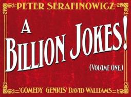 A Billion Jokes di Peter Serafinowicz edito da Pan Macmillan