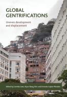 Global Gentrifications di Loretta Lees edito da Policy Press
