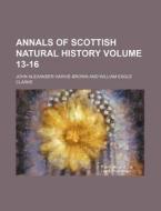 Annals Of Scottish Natural History di Unknown Author edito da Rarebooksclub.com