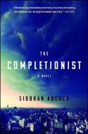 The Completionist di Siobhan Adcock edito da Simon & Schuster