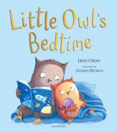 Little Owl's Bedtime di Debi Gliori edito da Bloomsbury Publishing Plc