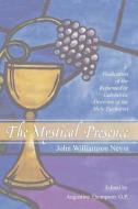 The Mystical Presence di John Williamson Nevin edito da WIPF & STOCK PUBL