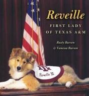 Reveille di Rusty Burson edito da Texas A&M University Press