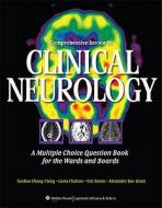 Comprehensive Review In Clinical Neurology: A Multiple Choice Question Book For The Wards And Boards di Esteban Cheng-Ching, Larna Chahine, Eric P. Baron, Alexander Rae-Grant edito da Lippincott Williams And Wilkins