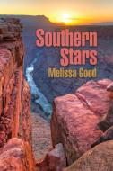 Southern Stars di Good Melissa edito da Yellow Rose by RCE