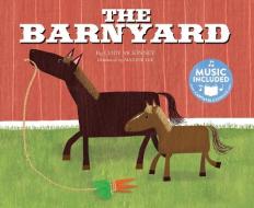 The Barnyard di Maxine Lee, Cody McKinney edito da CANTATA LEARNING