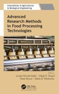 Advanced Research Methods In Food Processing Technologies edito da Apple Academic Press Inc.
