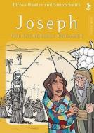 Joseph The Incredible Dreamer di Elrose Hunter edito da Scripture Union Publishing