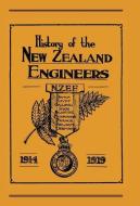 Official History of the New Zealand Engineers During the Great War 1914-1919 di Maj N. Annabell Ed Maj N. Annabell, Ed Maj N. Annabell edito da NAVAL & MILITARY PR