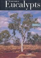 Field Guide To Eucalypts di M.I.H. Brooker, D. A. Kleinig, Ian Brooker edito da Bloomings Books Pty Ltd