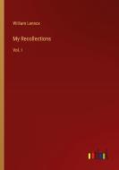My Recollections di William Lennox edito da Outlook Verlag
