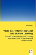 Voice-over Internet Protocol and Student Learning di Jim Lehmann edito da VDM Verlag