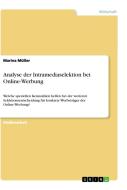 Analyse der Intramediaselektion bei Online-Werbung di Marina Müller edito da GRIN Verlag
