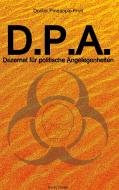 D.P.A. di Doctor Pineapple Fruit edito da Books on Demand
