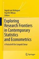 Exploring Research Frontiers in Contemporary Statistics and Econometrics edito da Physica Verlag