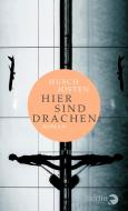 Hier sind Drachen di Husch Josten edito da Berlin Verlag