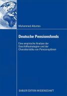 Deutsche Pensionsfonds di Muhammed Altuntas edito da Gabler Verlag