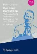 Das Neue Hardselling di Martin Limbeck edito da Gabler Verlag