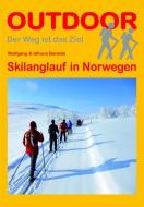 Skilanglauf in Norwegen di Idhuna Barelds, Wolfgang Barelds edito da Stein, Conrad Verlag
