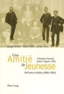 Une Amitié de Jeunesse di Joseph Bédier, Emile Mâle, Joseph Texte edito da Lang, Peter