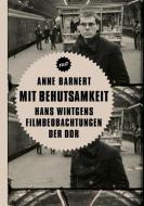 Mit Behutsamkeit di Anne Barnert edito da Verbrecher Verlag