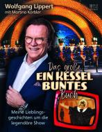 Das große Ein Kessel Buntes-Buch di Wolfgang Lippert edito da Bild und Heimat