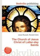 The Church Of Jesus Christ Of Latter-day Saints edito da Book On Demand Ltd.