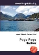 Pago Pago Harbor edito da Book On Demand Ltd.