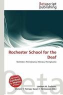 Rochester School for the Deaf edito da Betascript Publishing