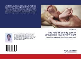 The role of quality care in preventing low birth weight di Saikat Majumdar edito da LAP Lambert Academic Publishing