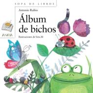 Album de Bichos di Antonio Rubio edito da ANAYA