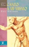 Canto A Mi Mismo di Walt Whitman edito da Edimat Libros
