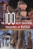 The 100 Most Beautiful Treasures of Russia: A Cultural Journey Through Russian History di Thomas Veser, Silvia Jonas, Martina Handwerker edito da Rebo International Bv