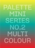 Palette Mini Series 02: Multicolor di Victionary edito da VICTIONARY