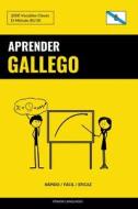Aprender Gallego - Rapido / Facil / Eficaz di Languages Pinhok Languages edito da Independently Published