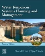 Water Resources Systems Planning and Management: Volume 51 di Sharad K. Jain, V. P. Singh edito da ELSEVIER SCIENCE