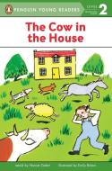 The Cow in the House di Harriet Ziefert edito da PUFFIN BOOKS