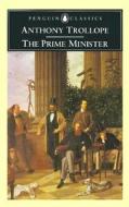 The Prime Minister di Anthony Trollope edito da Penguin Books Ltd