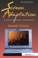 Screen Adaptation di Kenneth (Professor of Screenwriting Portnoy edito da Taylor & Francis Ltd