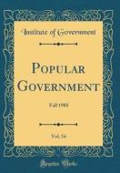 Popular Government, Vol. 54: Fall 1988 (Classic Reprint) di Institute of Government edito da Forgotten Books
