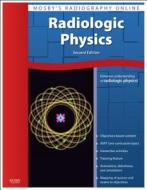 Radiologic Physics di Mosby edito da Elsevier - Health Sciences Division