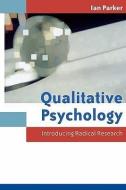 Qualitative Psychology di Parker edito da OPEN UNIV PR