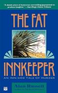 The Fat Innkeeper di Alan Russell edito da GRAND CENTRAL PUBL