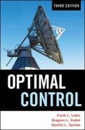 Optimal Control di Frank L. Lewis edito da John Wiley & Sons
