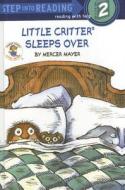 Little Critter Sleeps Over di Mercer Mayer edito da TURTLEBACK BOOKS